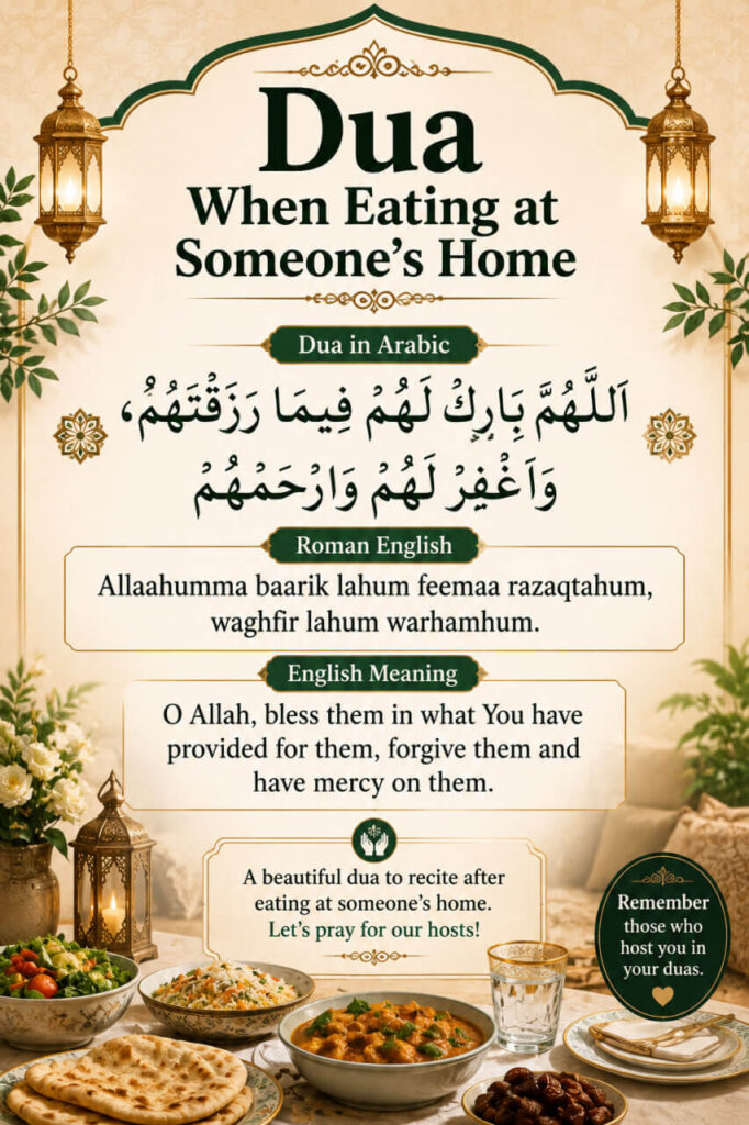 Dua When Eating at Someone's Home in Arabic, Roman English and English Meaning