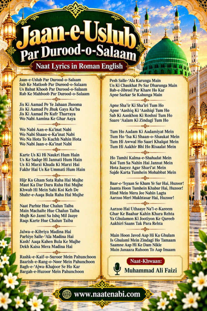 Jaan-e-Uslub Par Durood-o-Salaam Naat Lyrics